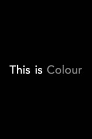 This Is Colour 2017 on netflix