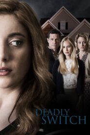 Deadly Switch 2019 on netflix