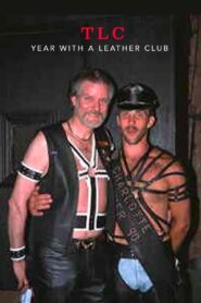 TLC: Year with a Leather Club 1996 on netflix