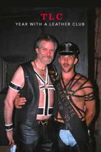 TLC: Year with a Leather Club 1996 on netflix