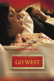 Go West 2005 on netflix