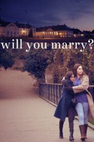 Will You Marry? 2021 on netflix