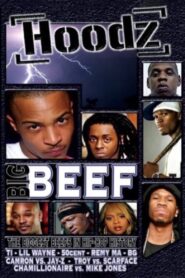 Hoodz: Big Beef 2007 on netflix