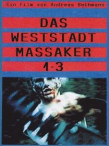 Das Weststadt Massaker 1-3 (Directors Cut) 1994 on netflix