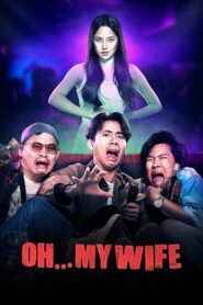 Oh…My Wife 2024 on netflix
