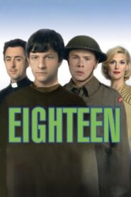 Eighteen 2005 on netflix