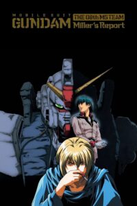 Mobile Suit Gundam: The 08th MS Team – Miller’s Report 1998 on netflix