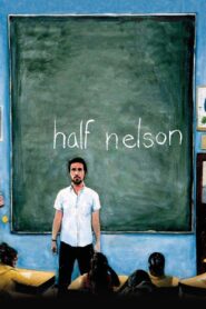 Half Nelson 2006 on netflix