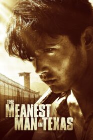 The Meanest Man in Texas 2019 on netflix