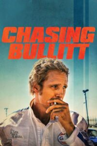 Chasing Bullitt 2018 on netflix