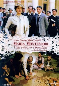 Maria Montessori: una vita per i bambini 2007 on netflix