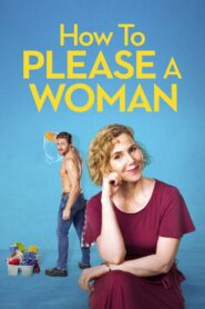 How to Please a Woman 2022 on netflix