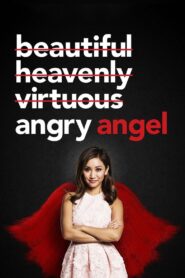 Angry Angel 2017 on netflix