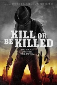 Kill or Be Killed 2016 on netflix