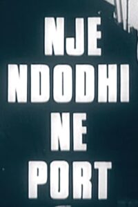 An Event at the Port 1981 on netflix