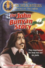 Torchlighters: The John Bunyan Story 2006 on netflix