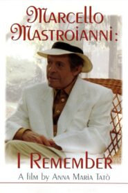 Marcello Mastroianni: I Remember 1997 on netflix