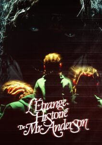 L’Étrange Histoire de Mr. Anderson 2021 on netflix