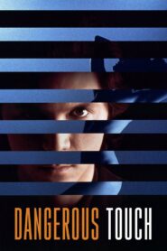 Dangerous Touch 1994 on netflix