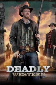 Deadly Western 2023 on netflix