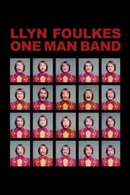 Llyn Foulkes One Man Band 2013 on netflix