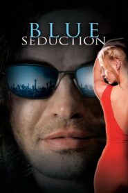 Blue Seduction 2009 on netflix