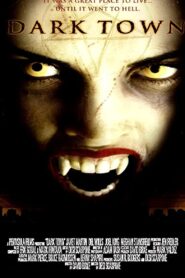 Dark Town 2004 on netflix