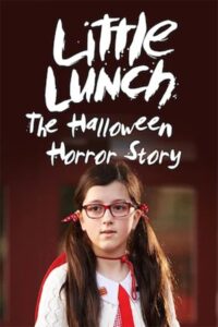 Little Lunch: The Halloween Horror Story 2016 on netflix