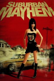 Suburban Mayhem 2006 on netflix