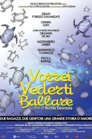 Vorrei vederti ballare 2012 on netflix