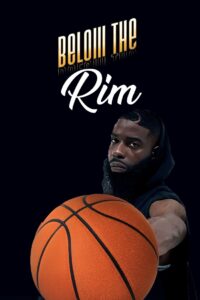 Below the Rim 2024 on netflix