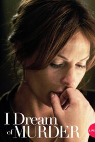 I Dream of Murder 2006 on netflix