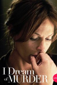 I Dream of Murder 2006 on netflix
