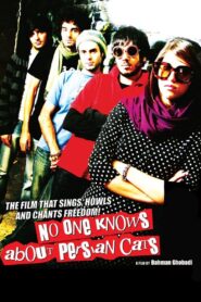 No One Knows About Persian Cats 2009 on netflix