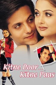 Kitne Door Kitne Paas 2002 on netflix