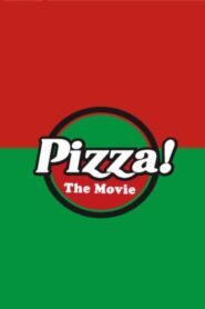 Pizza! The Movie 2012 on netflix