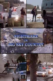 Nightmare in Big Sky Country 1998 on netflix