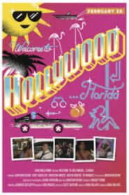 Welcome To Hollywood Florida 2013 on netflix