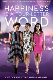 Happiness Is a Four-Letter Word 2016 on netflix