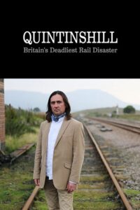 Quintinshill: Britain’s Deadliest Rail Disaster 2015 on netflix