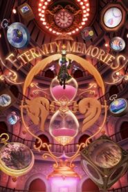 Eternity Memories 2022 on netflix