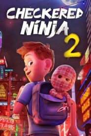 Checkered Ninja 2 2021 on netflix