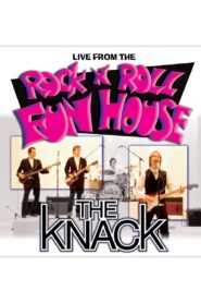 The Knack: Live From The Rock N Roll Fun House 2002 on netflix