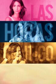 Las Horas Contigo 2015 on netflix