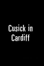 Cusick in Cardiff 2010 on netflix