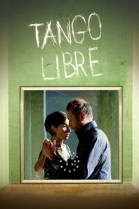 Tango Libre 2012 on netflix