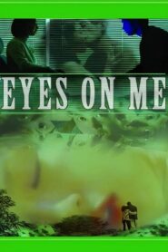 Eyes on Me 1999 on netflix