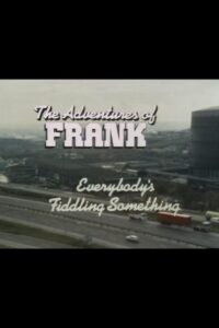 The Adventures of Frank: Everybody’s Fiddling Something 1980 on netflix
