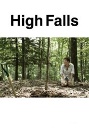 High Falls 2007 on netflix