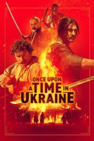 Once Upon a Time in Ukraine 2020 on netflix